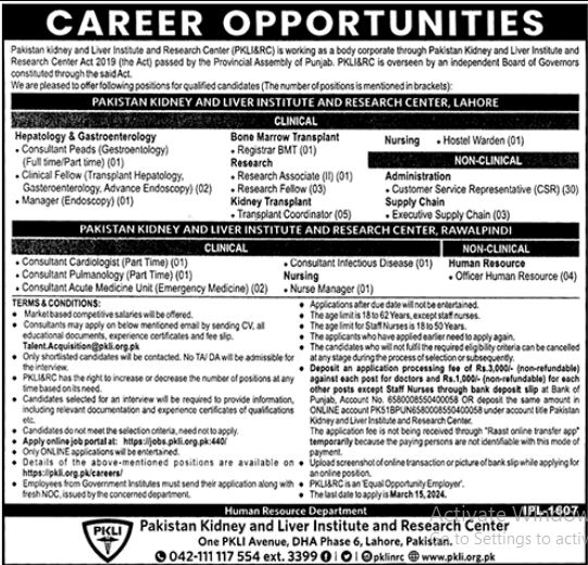 The Pakistan Kidney and Liver Institute and Research Center (PKLI&RC), a leading healthcare institution chartered by the Provincial Assembly under the PKLI&RC Act of 2019, is thrilled to announce a wide range of career opportunities for dynamic and motivated professionals. Our mission is to provide state-of-the-art medical care in the fields of kidney and liver diseases and to conduct groundbreaking research that contributes to the global body of knowledge in these areas. We are situated in Lahore and Rawalpindi, offering positions across various departments, ensuring there's a role for every skilled professional eager to make a difference.