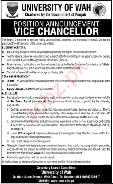 The University of Wah, a distinguished institution chartered by the Government of Punjab, is currently on the lookout for a dynamic, accomplished, and motivated professional to fill the esteemed position of Vice Chancellor. This is a unique opportunity for highly qualified individuals to lead and contribute to the advancement of higher education at one of Punjab's premier universities.